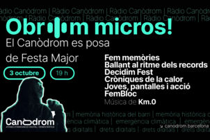 Obrim micros! El Canòdrom es posa de Festa Major